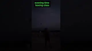 evening time boxing Class first session injoy and subscribe and like my video