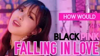 HOW WOULD BLACKPINK SING 2NE1 