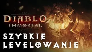 Jak szybko levelować w Diablo Immortal? Jak grać?