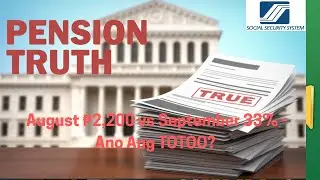 SSS Pension Increase 2025: August ₱2,200 vs September 33% - Ano Ang TOTOO? (Official Clarification)