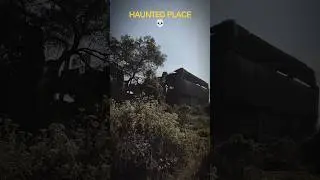 Exploring a haunted place...💀👻