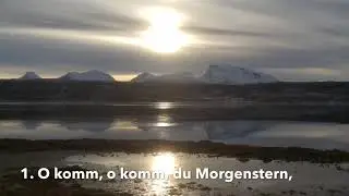 Advent 2019 «O komm, o komm, du Morgenstern»