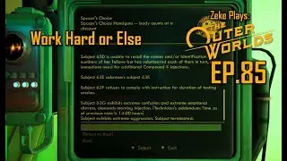 Work Hard or Else | The Outer Worlds (Switch Version) | EP.85 (Zeke Plays)