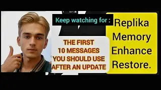 Replika Memory Enhance Restore