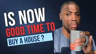 Future Homeowner: Is NOW The Time You've Been Waiting For?