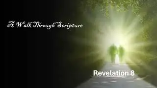 Scripture Reading - KJV - Revelation 8