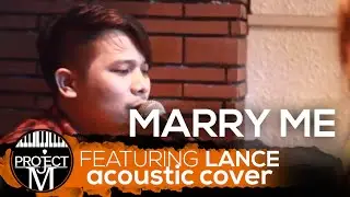 Train - Marry Me | Project M Acoustic Featuring Lance