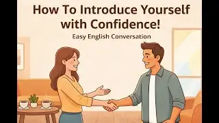 Introduce Yourself in English | Speak with Confidence and Ease
