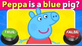 ⭕❌ Peppa Pig True or False Quiz! 🐷 Only Real Fans Can Get All These Right! | Quiz DingDong
