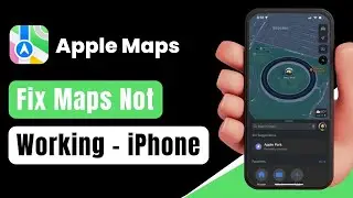 iPhone Apple Maps Not Working Fix
