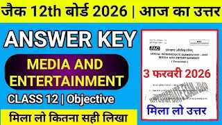 Answer Key Media and Entertainment Class 12 JAC Board 2026|Jac Board class 12 Answer key MET