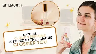 How to Make Luxury Perfumes at Home | Simply Earth DIY Recipes