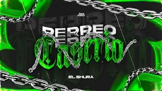 PERREO CASERIO - EL SHURA #RipCachengue