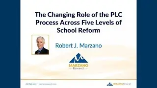 The Changing Role of the PLC Process Across Five Levels of School Reform Webinar Preview