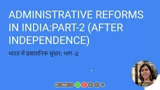 ADMINISTRATIVE REFORMS IN INDIA:PART-2 (AFTER INDEPENDENCE) - Google Slides