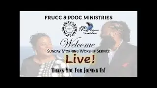 Live Streaming of FRUCC PDOC Ministries