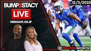 Bump & Stacy LIVE - 12/3/2025 | Seattle Sports