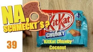 Na, schmeckt`s? - KitKat Chunky - Coconut - ( Deutsch / German | HD )