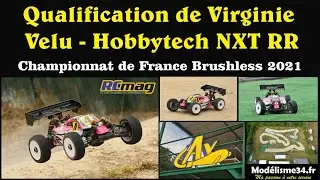 Qualification de Virgine Velu sur un NXT RR au championnat de France brushless Viglain juillet 2021