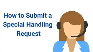 How to Request a Special Handling Request with VirtualPostMail (VPM)