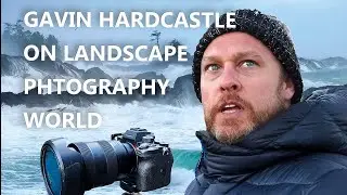 Landscape Photographer & YouTuber Gavin Hardcastle