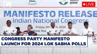Congress Party Manifesto Launch For 2024 Lok Sabha Polls