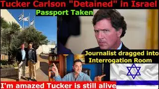Tucker Carlson escaped ALIVE from Israel. Detainment, Passport taken, Interrogation room. Our Ally 🤣