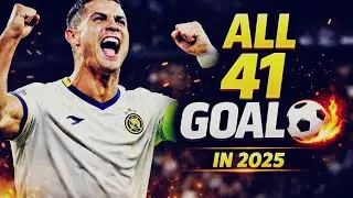 CRISTIANO RONALDO ALL 41 GOALS IN 2025 