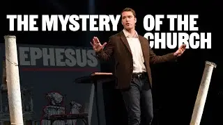 Le Myst&egrave;re de l'&Eacute;glise | Semaine 1 : &laquo; &Eacute;ph&egrave;se &raquo;