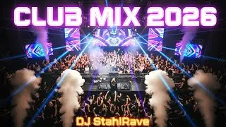 Nonstop EDM Club Party Mix 2026 🚀 Viral Dance Music for Nightclubs