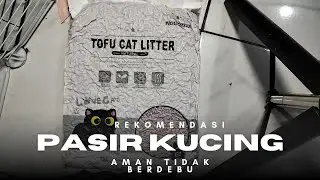Unboxing pasir kucing tofu