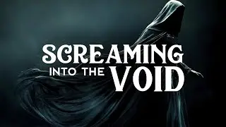 When You're Screaming Into the Void - A Playlist (LYRICS)