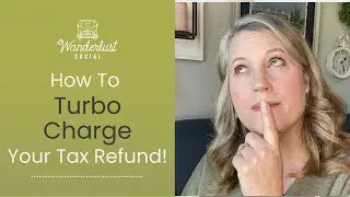 How To Turbo Charge Your Tax Refund