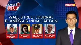 Wall Street Journal Air India Crash Report | Who Is Leaking Info To American Media?
