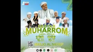 🔴LIVE | GEBYAR MUHARRAM 1446 H. MASJID AL MA'RUF | JL. BOJONG INDAH, PONDOK KELAPA - JAKARTA TIMUR