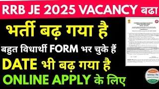 RRB JE Vacancy increase 2025 in workshop chennai & jammu kashmir zone | Enhancement & date extended 