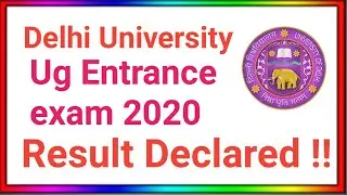 Delhi University ug Entrance exam result declared 2020| Du Entrance exam result Declared 2020