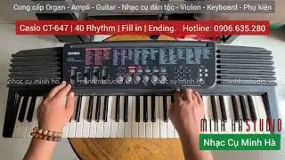 Organ Casio CT-647 - 40 Rhythm - Fill in - Ending | NHẠC CỤ MINH HÀ