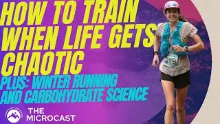 6 Principles for Training Through Big Life Changes, PLUS: Carb Science & Winter Training Tips