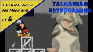 I migliori giochi per Mega Drive Ep.6 - Mickey Mania (vs Sega Mega Topo)