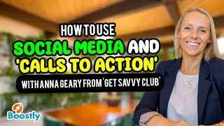 How to use social media and 'calls to action' with Anna Geary from 'Get Savvy Club'