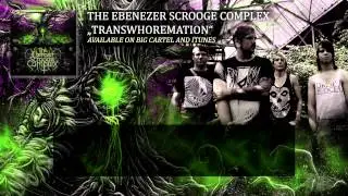 The Ebenezer Scrooge Complex - Mouldered Vermin