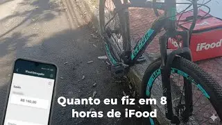 8 horas de ifood de bike, quanto eu fiz ?