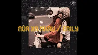 M&ugrave;a Xa Nhau - KayP &times; Thanh Xu&acirc;n &times; 1967 [LoFi ver. - Lyrics ]