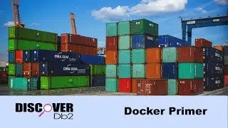 (Ep. 16) - Db2 Docker Primer