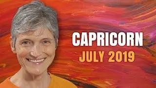 Capricorn July 2019 Astrology Horoscope Forecast