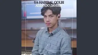 YA HABIBAL QOLBI