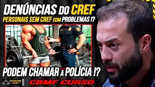 PERSONAL TRAINERS SEM CREF SER&Atilde;O DENUNCIADOS !? O QUE PODE ACONTECER !?&nbsp;|&nbsp;CBMF&nbsp;CURSO