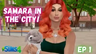 Samara In The City 🌃 | Sims 4 Lets Play EP 1