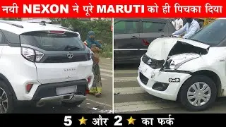 ACCIDENT OF TATA NEXON & MARUTI SUZUKI SWIFT 🔥 SEE DIFFERENCE BETWEEN 2 STAR & 5 STAR RATED CAR